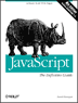 JavaScript: The Definative Guide