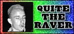 Quite the Raver